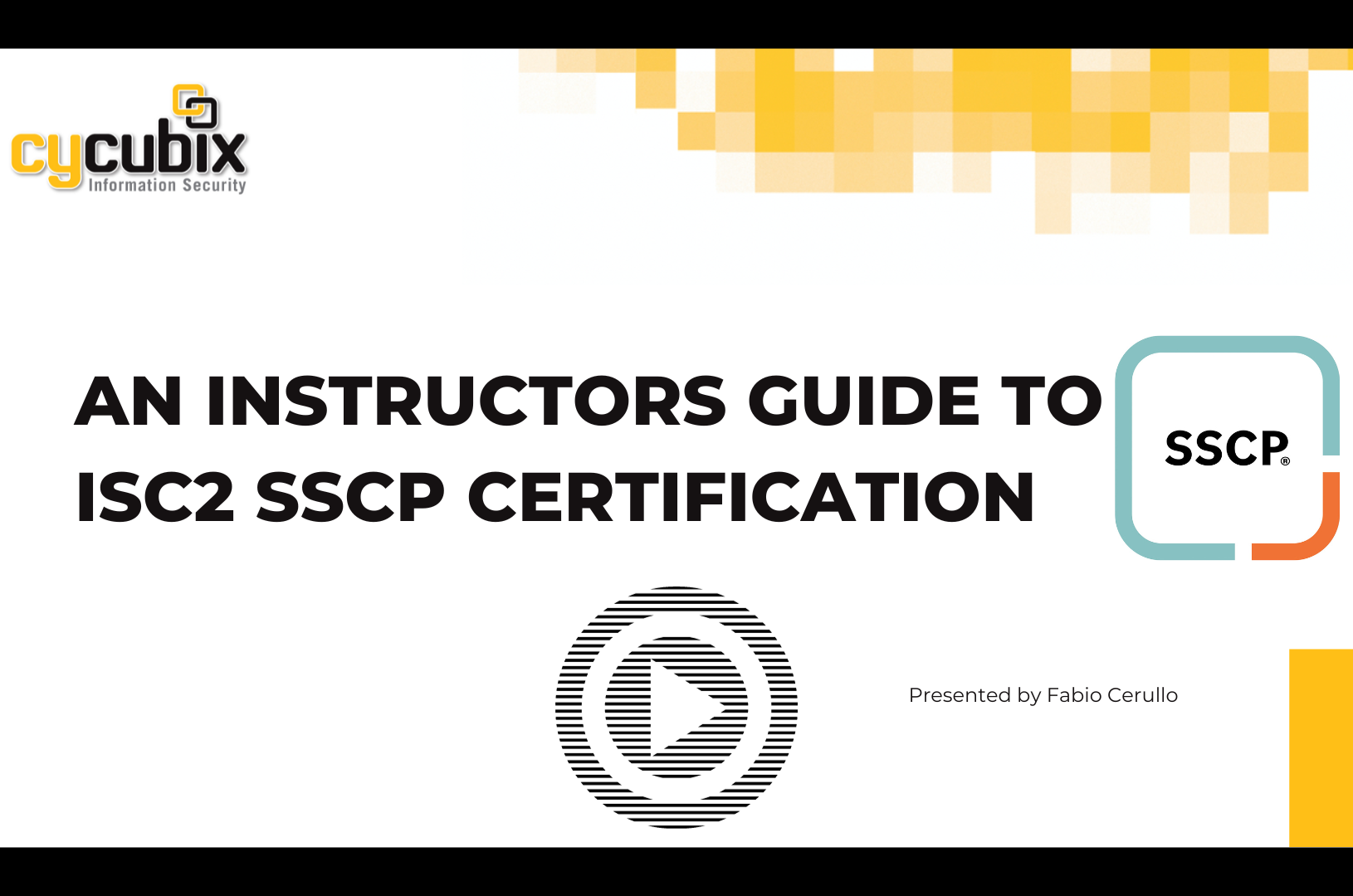ISC2_SSCP_video_Instructors_guide_introduction